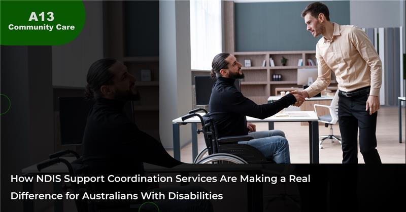 Access the NDIS ndis-support-coordination-services-impact-australians-with-disabilities